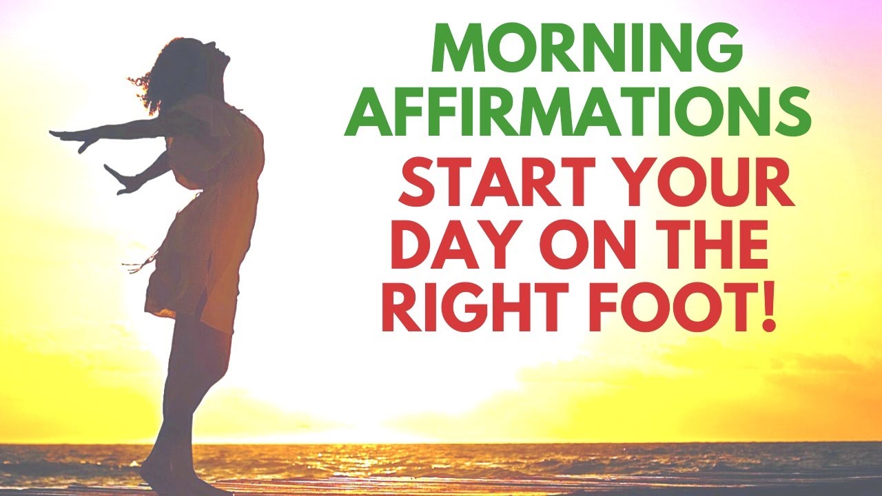 Positive Morning Affirmations | Start Your Day on the Right Foot | Bob Baker - YouTube